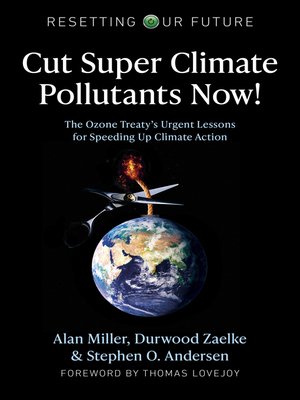 cover image of Cut Super Climate Pollutants Now!